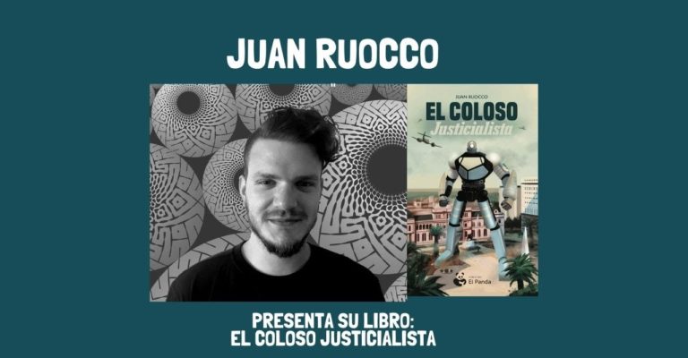 Entrevista a Juan Ruocco - El coloso Justicialista