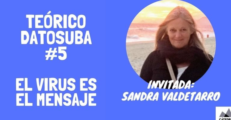 Teórico 5: El virus es el mensaje – Sandra Valdetarro